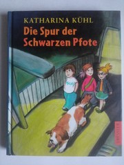 Katharina Kühl – Die Spur der Schwarzen Pfote – Gebundene Ausgabe
