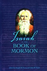 Isaiah in the Book of Mormon by Donald W. Parry