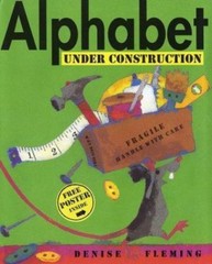 Alphabet Under Construction [With Free Poster] by Fleming, Denise
