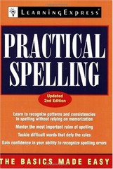 Practical Spelling Perfect LearningExpress Staff