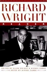 Richard Wright Reader by Richard Wright