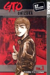 GTO: Great Teacher Onizuka, Vol. 1 – Paperback By Tohru Fujisawa – GOOD