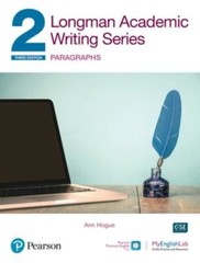 Longman Academic Writing Series : Paragraphs Level 2, Paperback by Hogue, Ann…