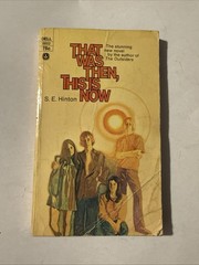 That Was Then This Is Now SE Hinton Dell Publishing Co Inc 1972 Paperback