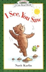 I See, You Saw (My First I Can Read) by Karlin, Nurit [Paperback]