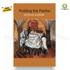 Probing the Parsha – Torah Portion Analysis Book Aviezer Hardcover