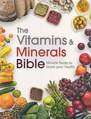 The Vitamins Minerals Bible – Paperback – GOOD