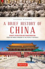 A Brief History of China: Dynasty, Revolution and Transformation: From the M…