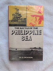 The battle of the Philippine Sea, June 1944 (Sea ba… by Dickson, W.D. Hardback
