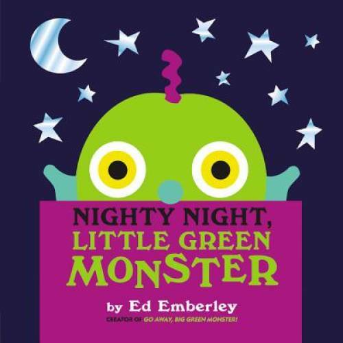 Nighty Night, Little Green Monster – Hardcover By Emberley, Ed – GOOD