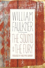 The Sound and the Fury: The Corrected Text with Faulkner’s Appendix (Modern …