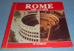 Rome Then and Now In Overlay Giuseppe Gangi Spiral Bound 1st Edition 1985