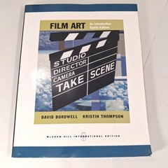 FILM ART An Introduction Eighth Edition By David Bordwell & Kristin Thompson PB
