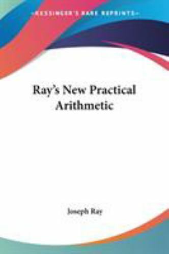 Ray’s New Practical Arithmetic, Paperback by Ray, Joseph, Like New Used, Free…