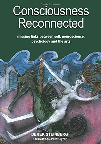 Consciousness Reconnected: Missing Links Between Self, Neuroscie