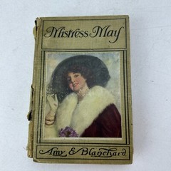 Mistress May Amy Blanchard HC 1901 Hurst & Company As Is