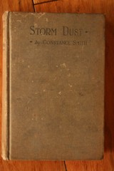 STORM DUST by Constance I. Smith 1926 Henry Holt & Co. RARE First Edition