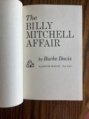 THE BILLY MITCHELL AFFAIR : Burke Davis 1967 HC/DJ 1st Edition 1st Print