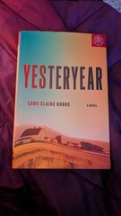 Yesteryear: A Novel by Caro Claire Burke (2026,…