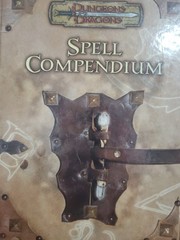 Spell Compendium by Jeff Grubb, Mike McArtor and Matthew Sernett (2005,…
