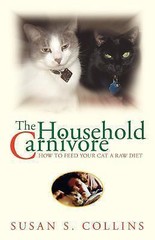 The Household Carnivore: How to Feed Your Cat- paperback, 9781425751647, Collins