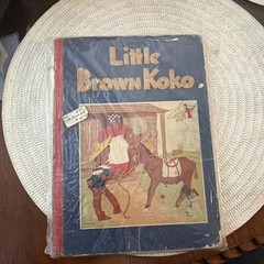 Vintage 1940 Little Brown Koko by Blanche Seale Hunt 1st Edition Children’s Book