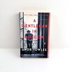 A Gentleman in Moscow – Amor Towles – Paperback
