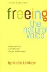 Freeing the Natural Voice: Imagery and Art in the Practice of Voice and L – GOOD