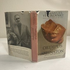 Oedipus And Akhnaton Myth and History By Immanuel V HC Book 1960