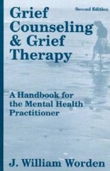 Grief Counseling and Grief Therapy: A Handbook for the Mental Health Prac – GOOD