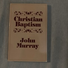 Christian Baptism – Paperback By Murray, John – VERY GOOD