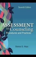 Danica G. Hays Assessment in Counseling: Procedures & Practices Textbook 7th Ed