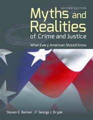 Myths and Realities of Crime and Justice Steven E., Bryjak, Georg