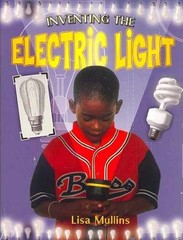 Inventing the Electric Light – Paperback, by Mullins Lisa – Very Good