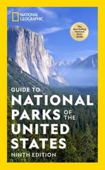 National Geographic Guide to National Parks of the United States 9th Edition