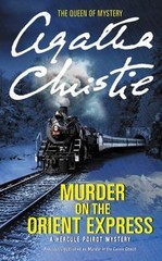 Murder on the Orient Express: A Hercule Poirot Mystery by Christie, Agatha