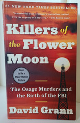 Killers of the Flower Moon Osage Murders and birth of FBI 2023 David Grann TrPbk