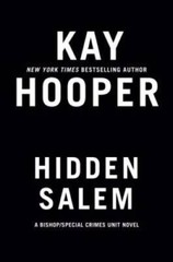 Hidden Salem (Bishop/Special Crimes Unit) – Hardcover By Hooper, Kay – GOOD