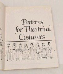Patterns for Theatrical Costumes: Garments, Trims and Accessories Egypt to 1915
