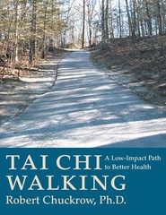 Tai Chi Walking: A Low-Impact Path to Better Health – paperback Chuckrow Ph….