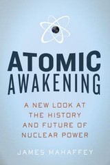 Atomic Awakening Hardcover James Mahaffey