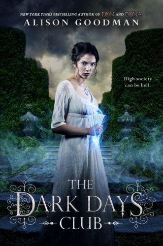 The Dark Days Club (A Lady Helen Novel) Goodman, Alison paperback Used – Good