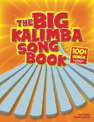 The Big Kalimba Songbook: 100+ Songs for kalimba in C (10 and 17