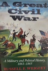 A Great Civil War Russell F. Weigley