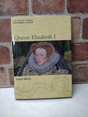 Queen Elizabeth I By Susan Doran – 2003 Hardcover – The British Library Historic