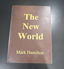Mark Hamilton The New World 1st Printing Hardcover Neothink Society 2021 YA