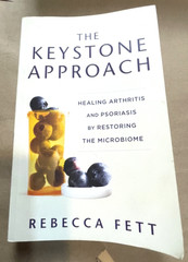 Keystone Approach : Healing Arthritis and Psoriasis by Restoring the Microbiome