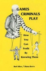 Games Criminals Play: How You Can Profit by Knowing Them – Hardcover – GOOD