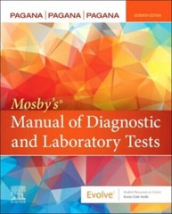 Mosby’s® Manual of Diagnostic and Laboratory Tests by Timothy J. Pagana,…