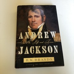 Andrew Jackson : His Life and Times by H. W. Brands (2005, Hardcover) 1st Ed